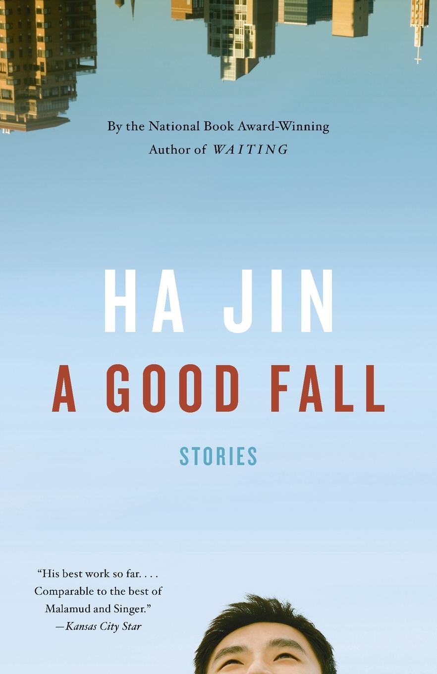 Cover: 9780307473943 | A Good Fall | Ha Jin | Taschenbuch | 242 S. | Englisch | 2010