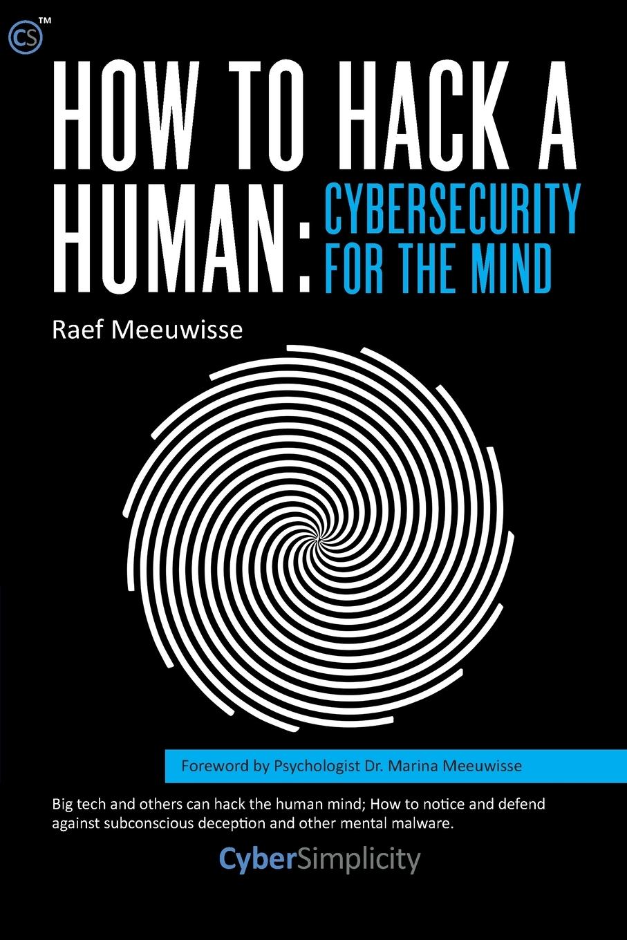 Cover: 9781911452232 | How to Hack a Human | Cybersecurity for the Mind | Raef Meeuwisse