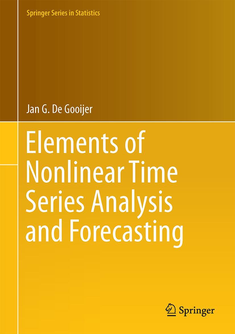 Cover: 9783319432519 | Elements of Nonlinear Time Series Analysis and Forecasting | Gooijer