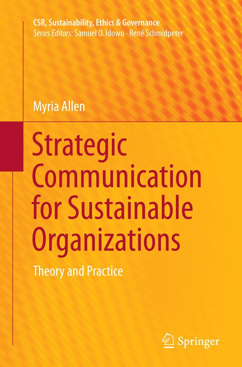 Cover: 9783319367132 | Strategic Communication for Sustainable Organizations | Myria Allen