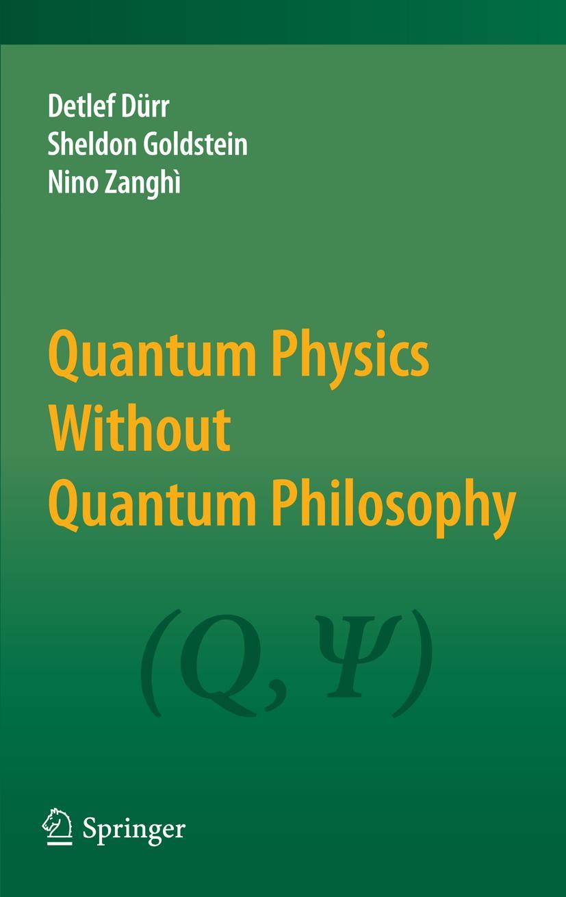 Cover: 9783642306891 | Quantum Physics Without Quantum Philosophy | Detlef Dürr (u. a.)