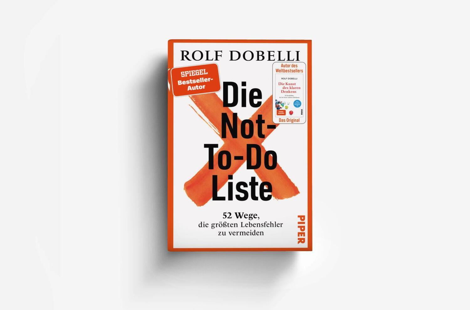 Bild: 9783492073158 | Die Not-To-Do-Liste | Rolf Dobelli | Buch | 352 S. | Deutsch | 2024