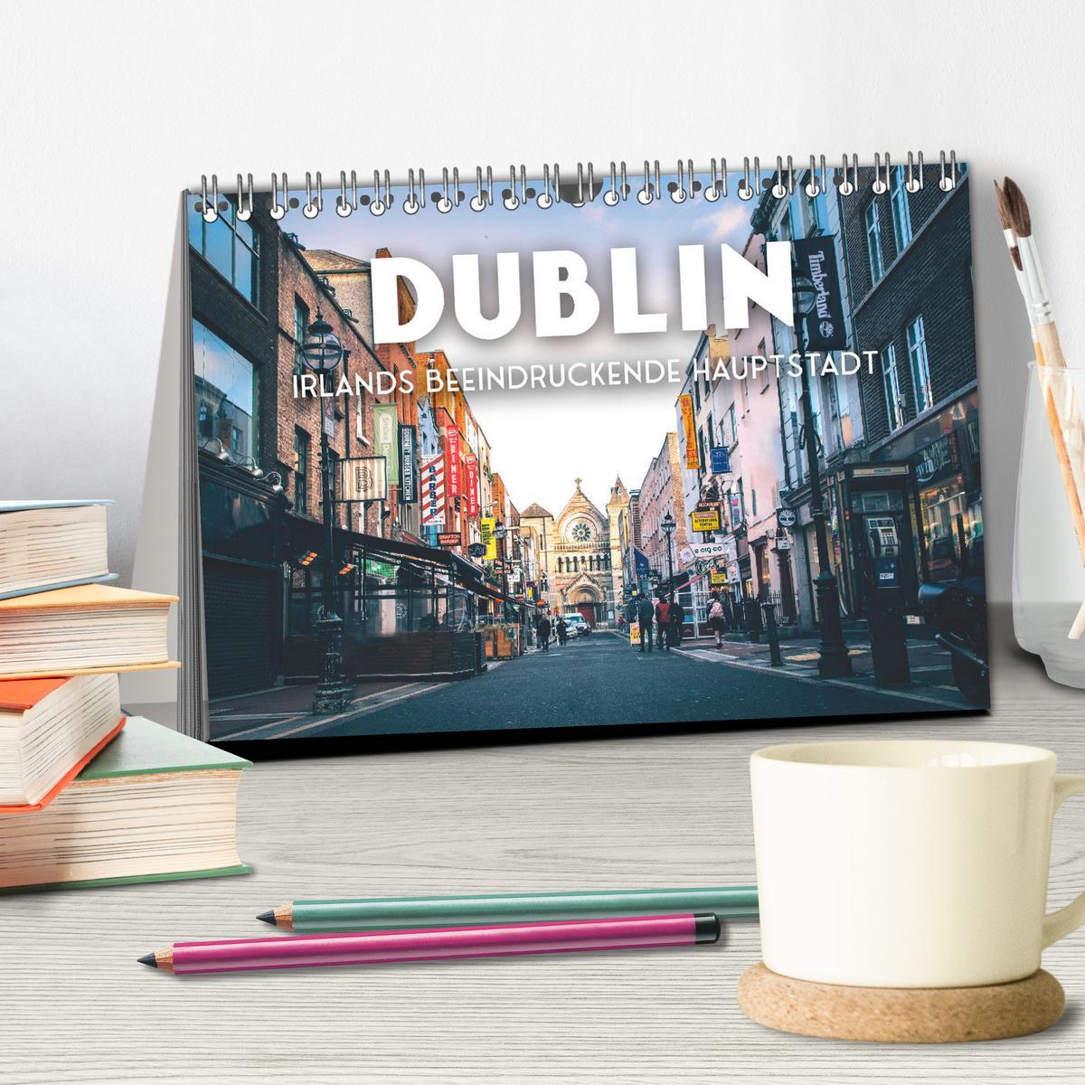 Bild: 9783383948961 | Dublin - Irlands beeindruckende Hauptstadt. (Tischkalender 2025 DIN...