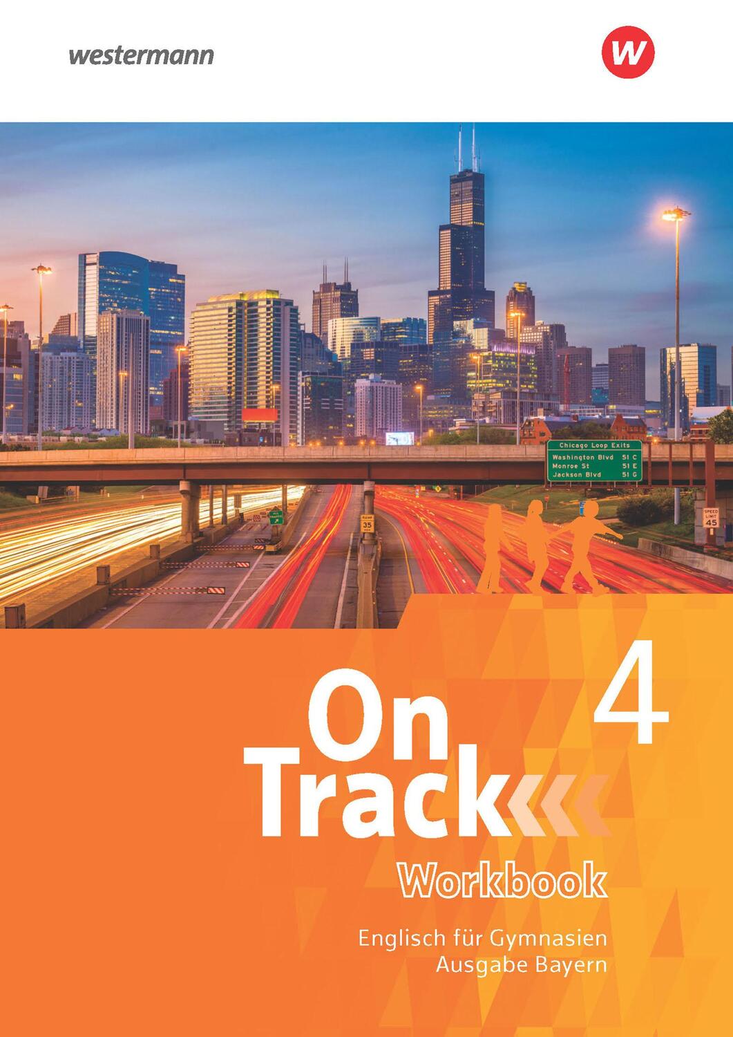 Cover: 9783140408240 | On Track 4. Workbook. Englisch für Gymnasien. Bayern | Workbook 4