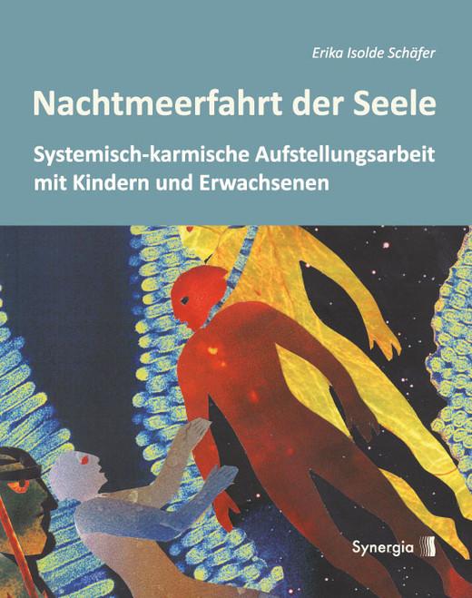 Cover: 9783944615264 | Nachtmeerfahrt der Seele | Erika Isolde Schäfer | Buch | 182 S. | 2014