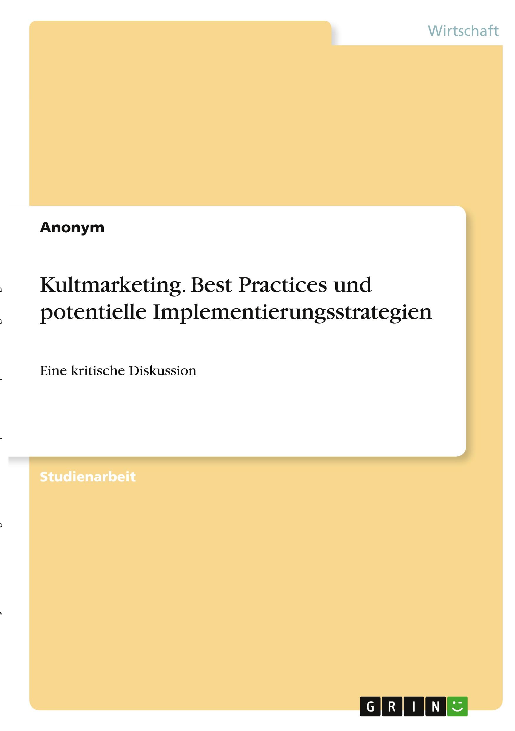 Cover: 9783346312747 | Kultmarketing. Best Practices und potentielle...