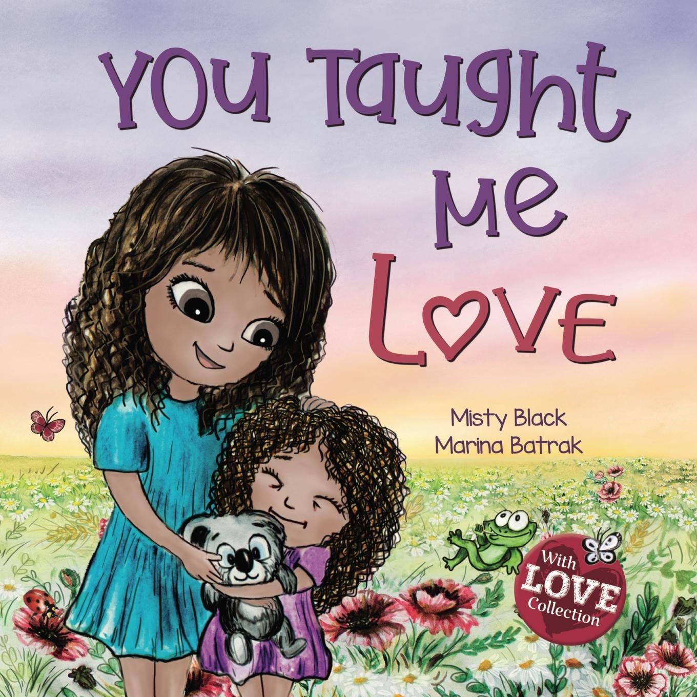 Cover: 9781951292812 | You Taught Me Love | Second Edition | Misty Black | Taschenbuch | 2022