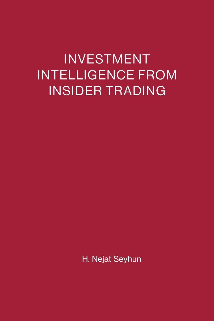 Cover: 9780262692342 | Investment Intelligence from Insider Trading | H. Nejat Seyhun | Buch