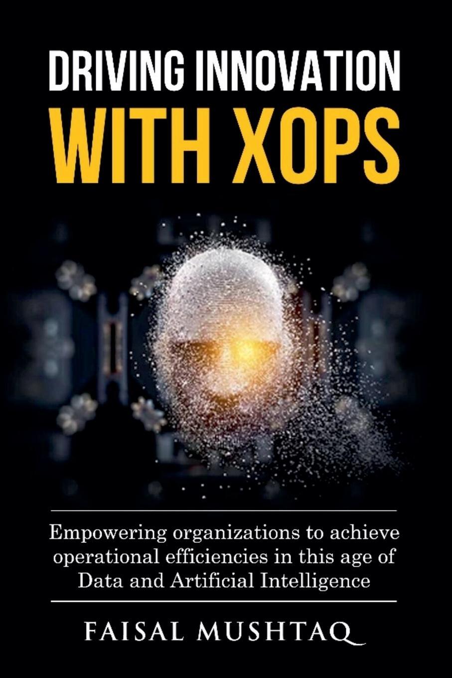 Cover: 9798227264961 | Driving Innovation with XOps | Faisal Mushtaq | Taschenbuch | Englisch