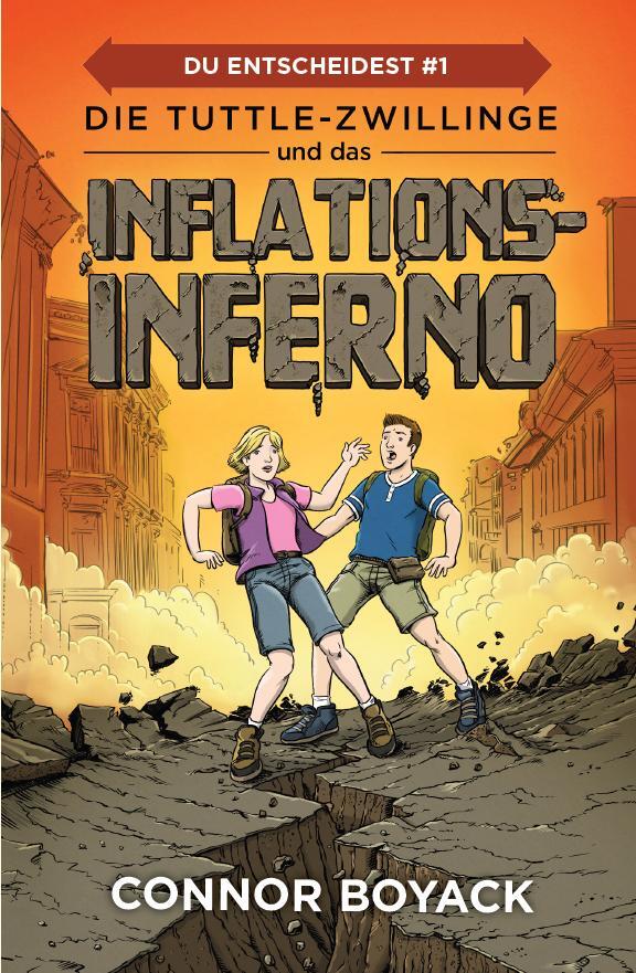 Cover: 9781943521685 | Die Tuttle-Zwillinge und das Inflationsinferno | Connor Boyack | Buch