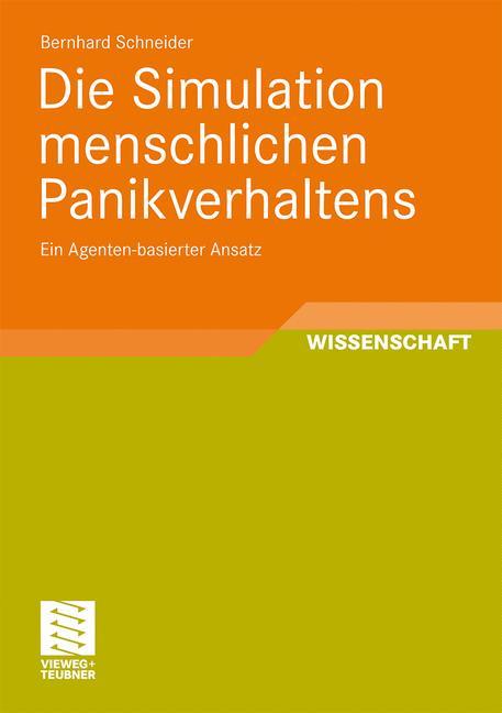 Cover: 9783834815446 | Die Simulation menschlichen Panikverhaltens | Bernhard Schneider