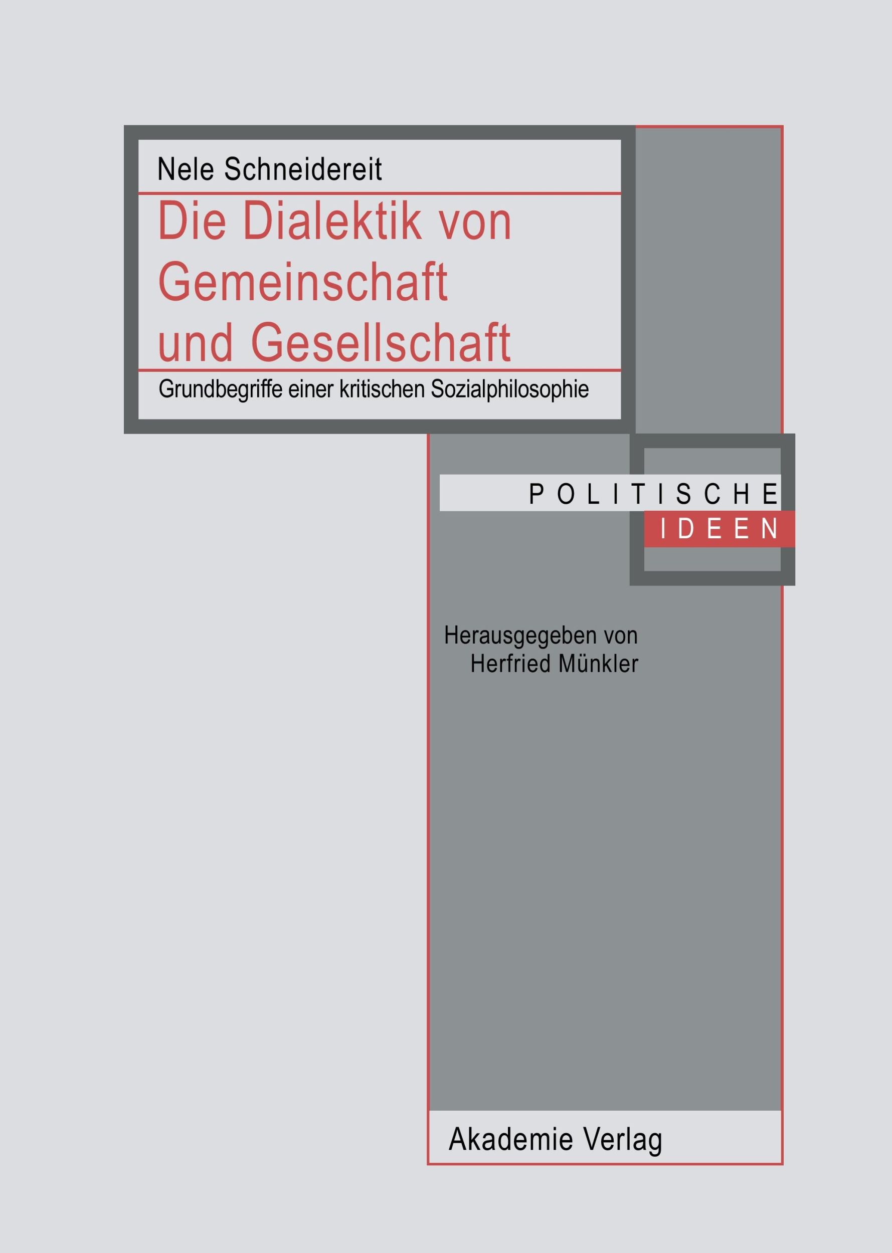 Cover: 9783050049083 | Die Dialektik von Gemeinschaft und Gesellschaft | Nele Schneidereit