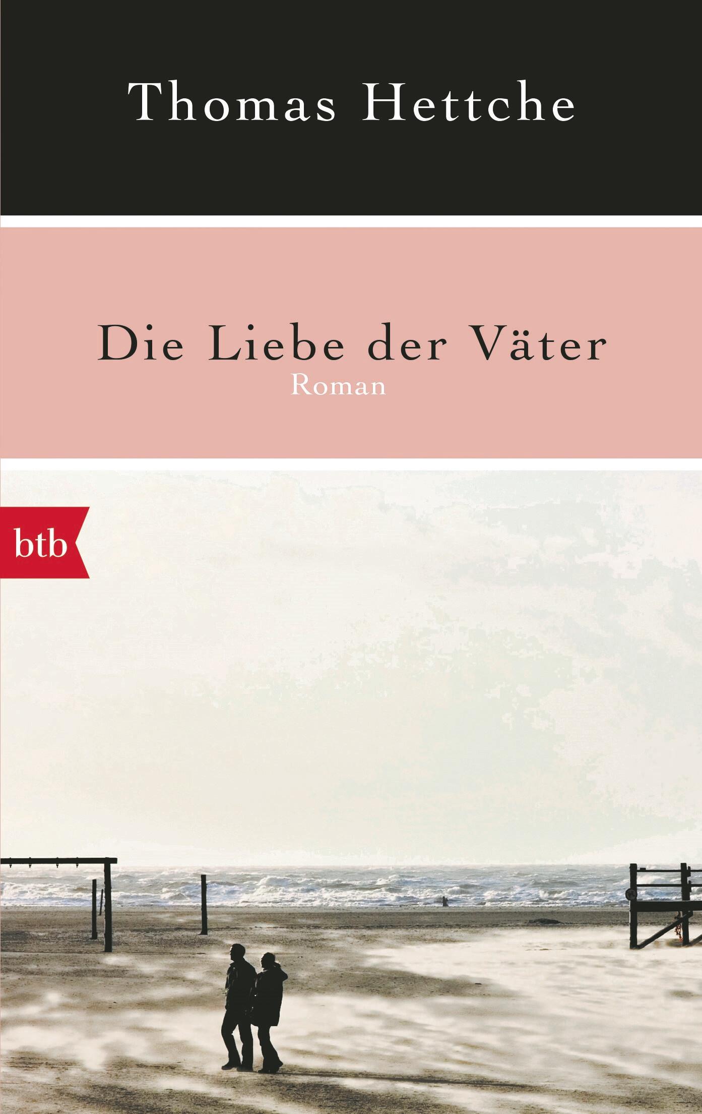 Cover: 9783442742882 | Die Liebe der Väter | Thomas Hettche | Taschenbuch | btb | 224 S.