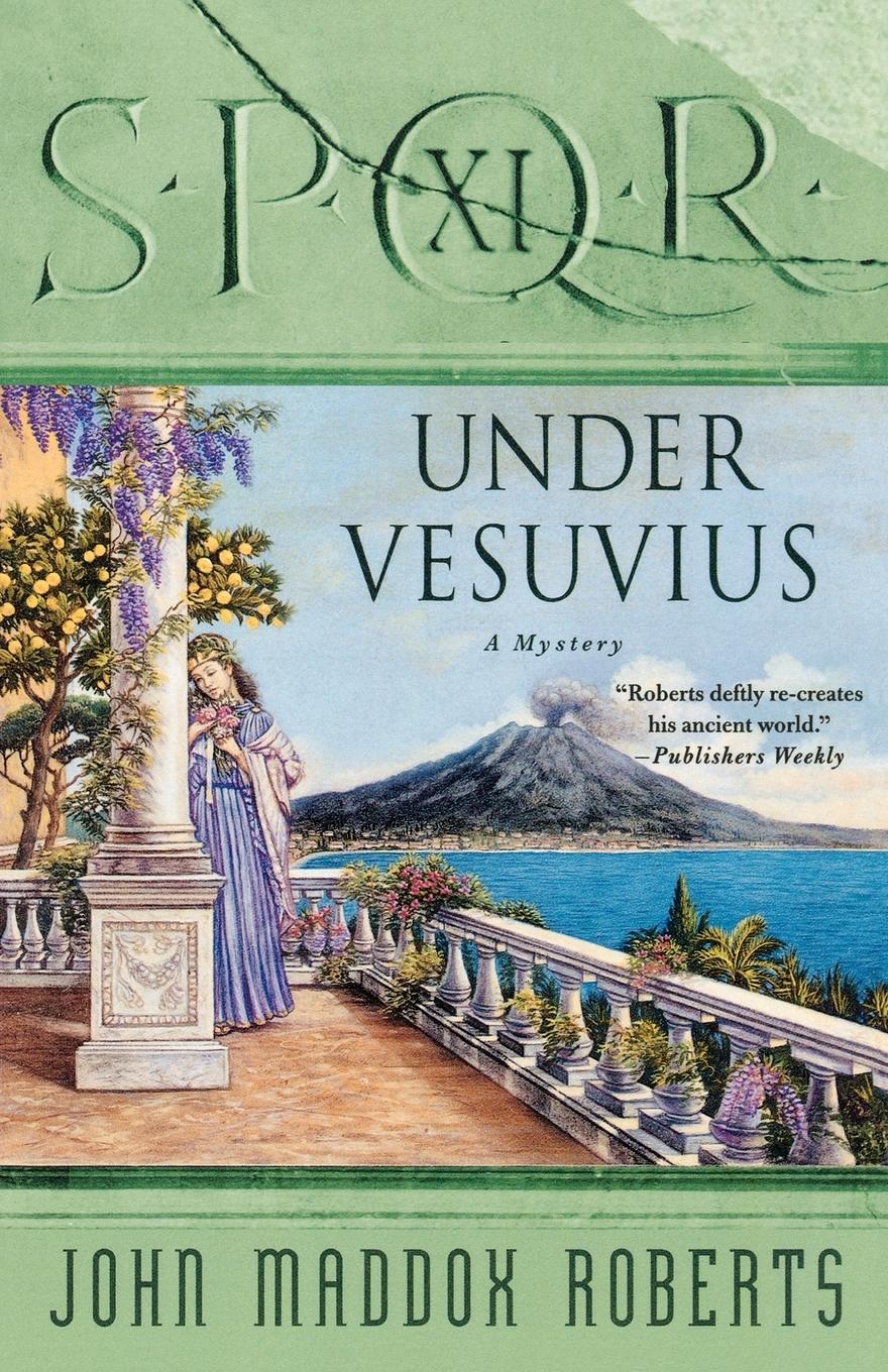 Cover: 9780312370893 | Under Vesuvius | John Maddox Roberts | Taschenbuch | Paperback | 2008