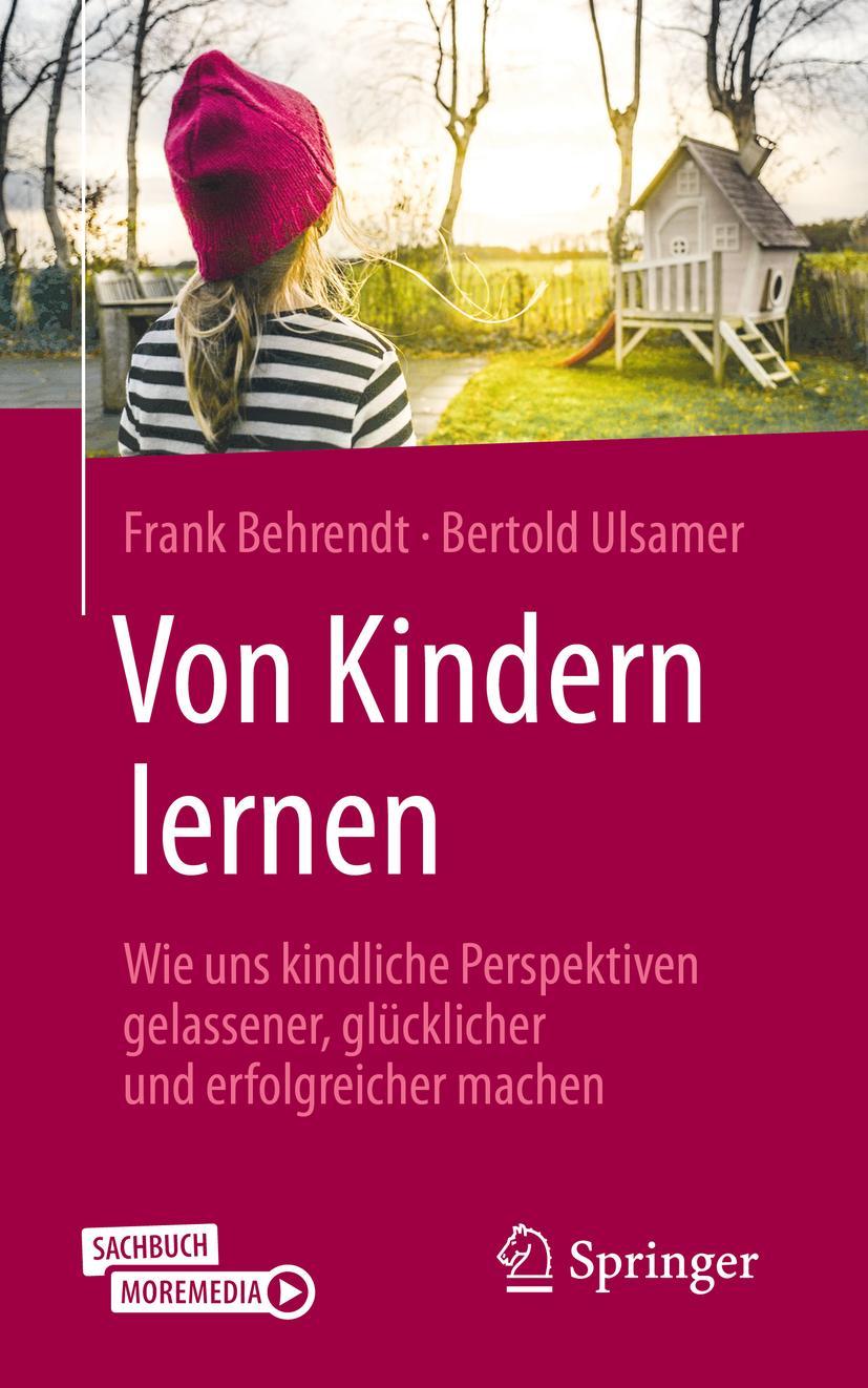 Cover: 9783658279349 | Von Kindern lernen | Bertold Ulsamer (u. a.) | Taschenbuch | xx | 2020