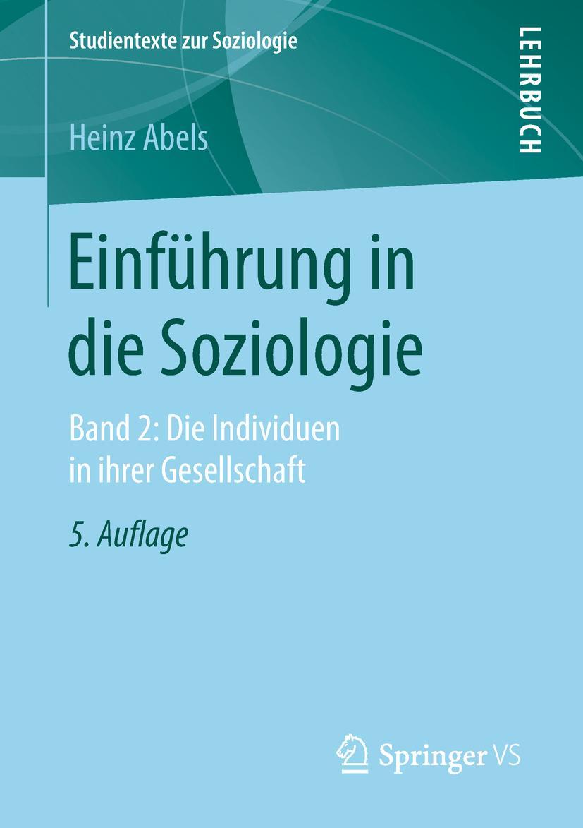 Cover: 9783658224752 | Einführung in die Soziologie | Heinz Abels | Taschenbuch | IX | 2018