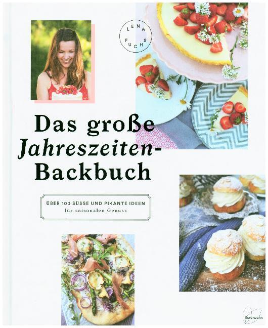 Cover: 9783706626262 | Das große Jahreszeiten-Backbuch | Lena Fuchs | Buch | 264 S. | Deutsch