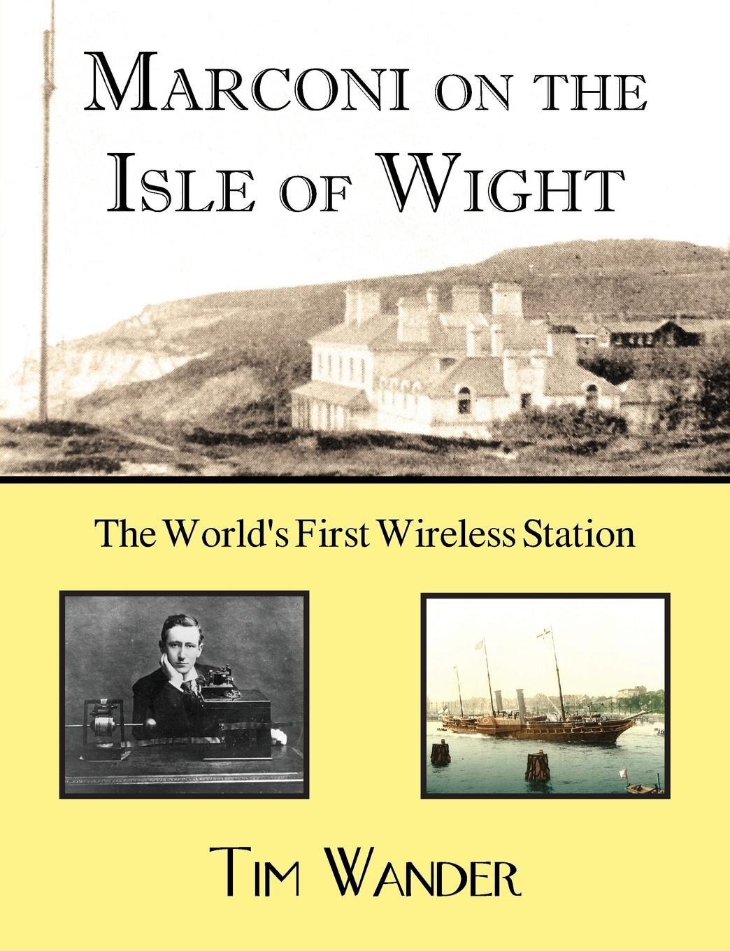 Cover: 9780755207206 | Marconi on the Isle of Wight | Tim Wander | Taschenbuch | Paperback