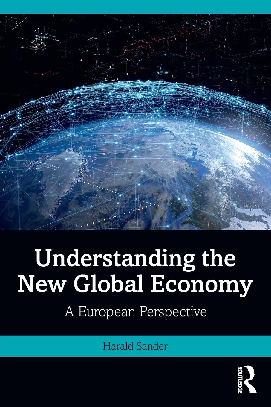 Cover: 9780367523695 | Understanding the New Global Economy | A European Perspective | Sander