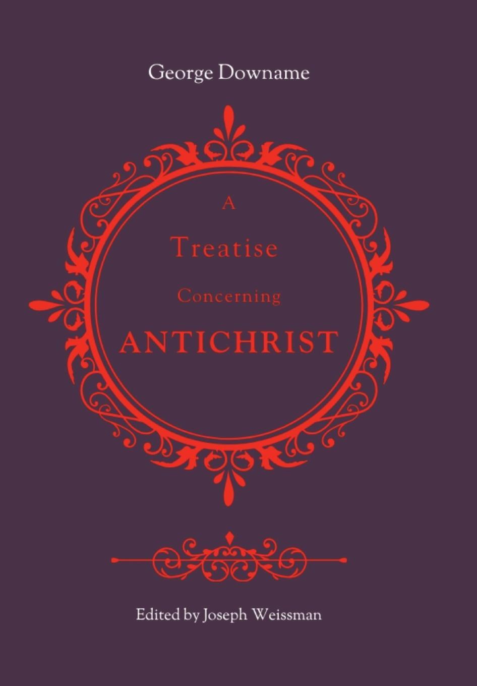 Cover: 9798989323876 | A Treatise Concerning Antichrist | George Downame | Buch | Englisch