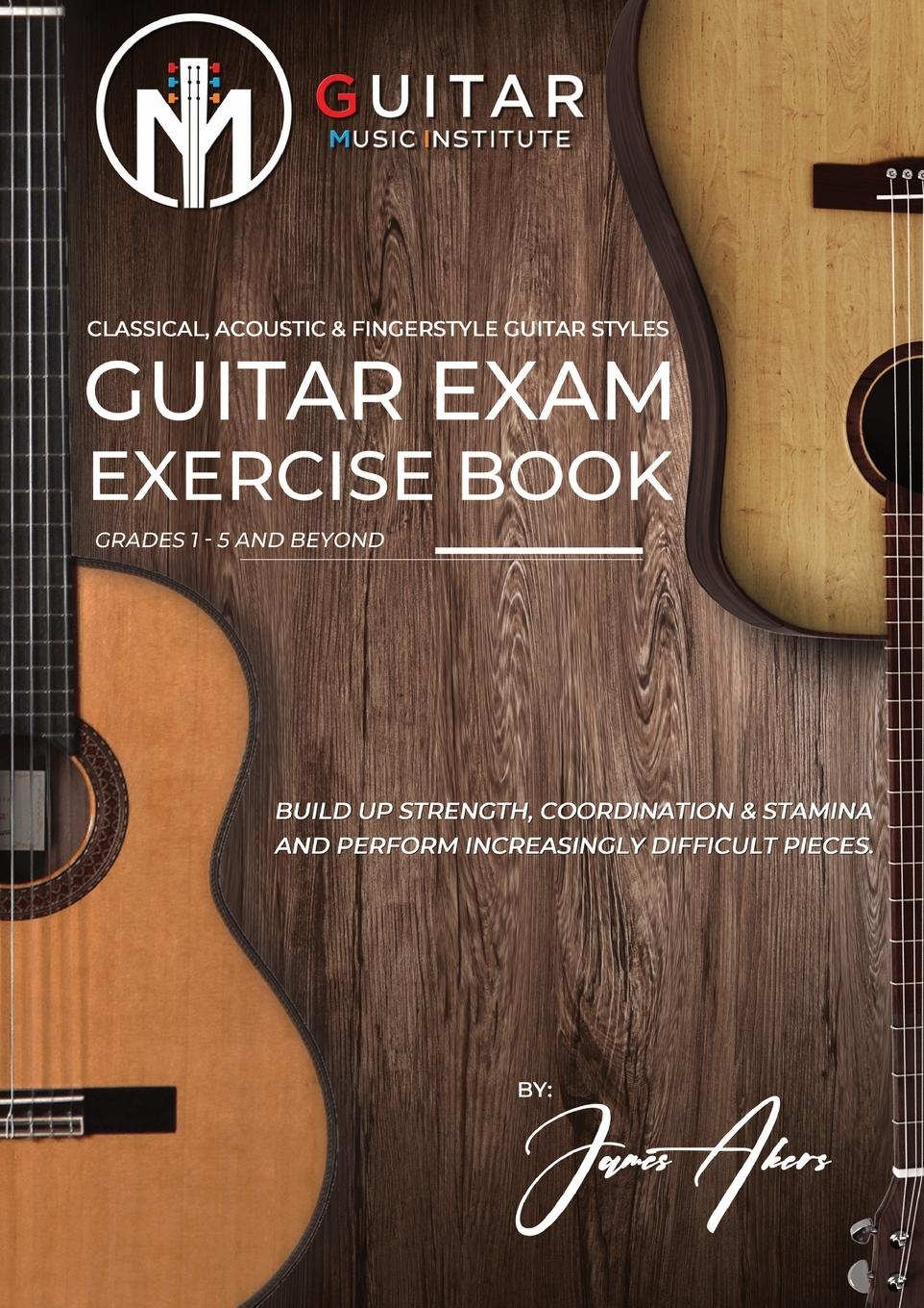 Cover: 9781739947330 | Guitar Exam Exercise Book | James Akers | Taschenbuch | Englisch