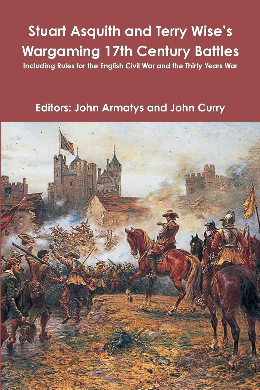 Cover: 9780244183905 | Stuart Asquith and Terry Wise?s Wargaming 17th Century Battles | Buch