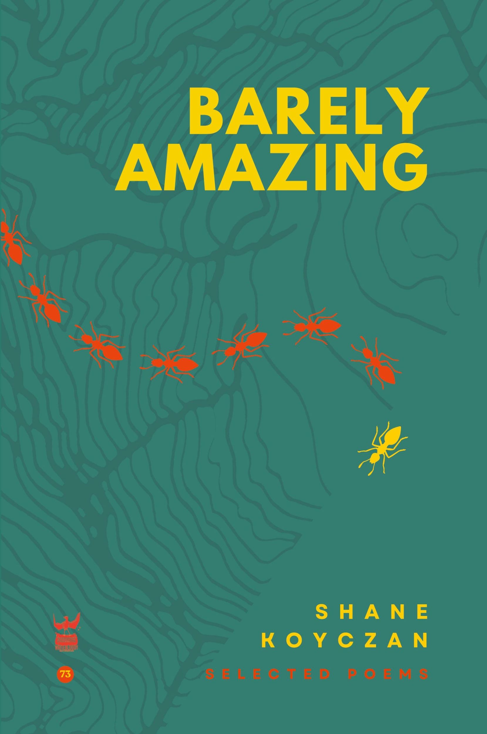 Cover: 9780984503179 | Barely Amazing | Selected Poems of Shane Koyczan | Shane Koyczan