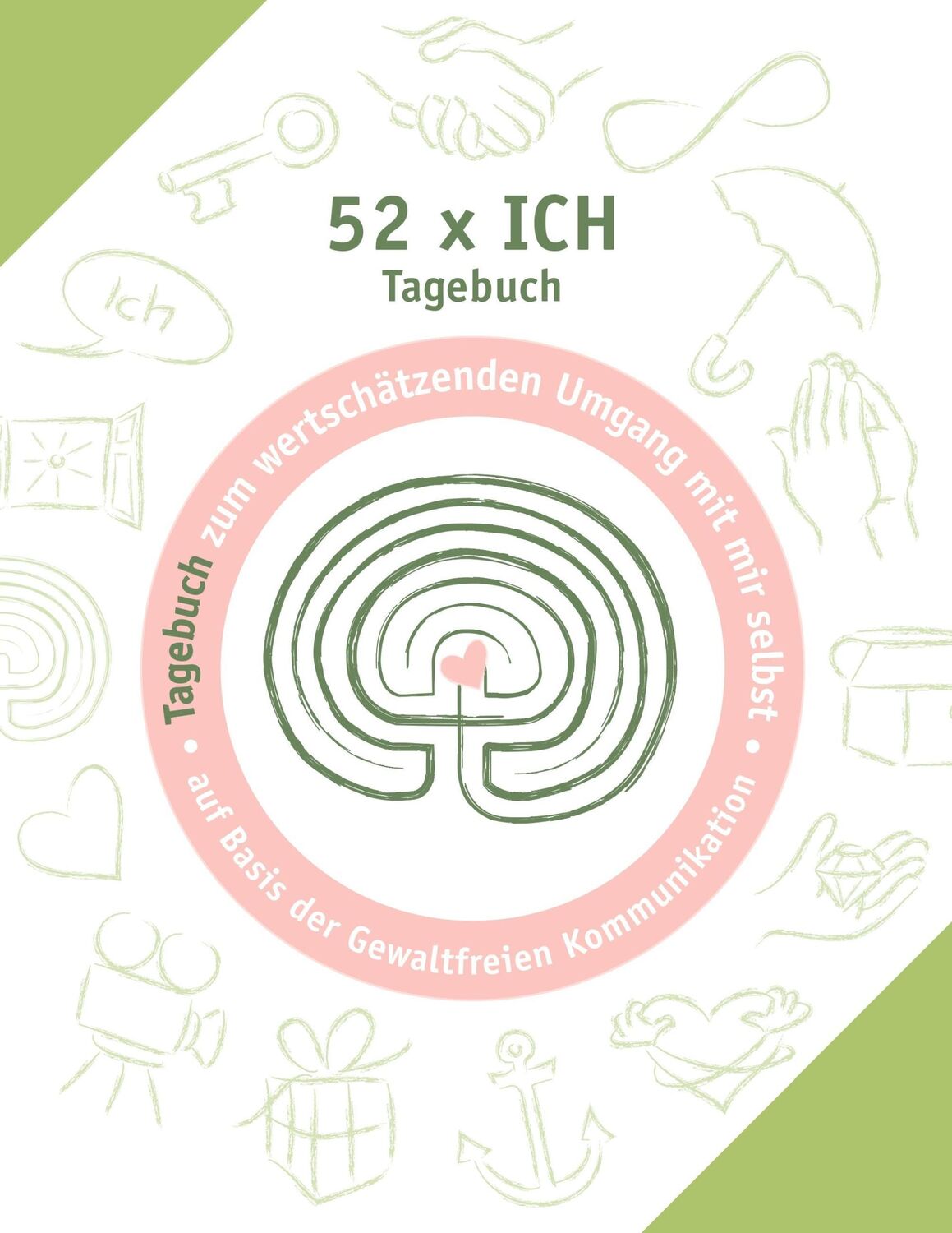 Cover: 9783746078816 | 52 x ich - Tagebuch | Birgit Schulze (u. a.) | Taschenbuch | Paperback