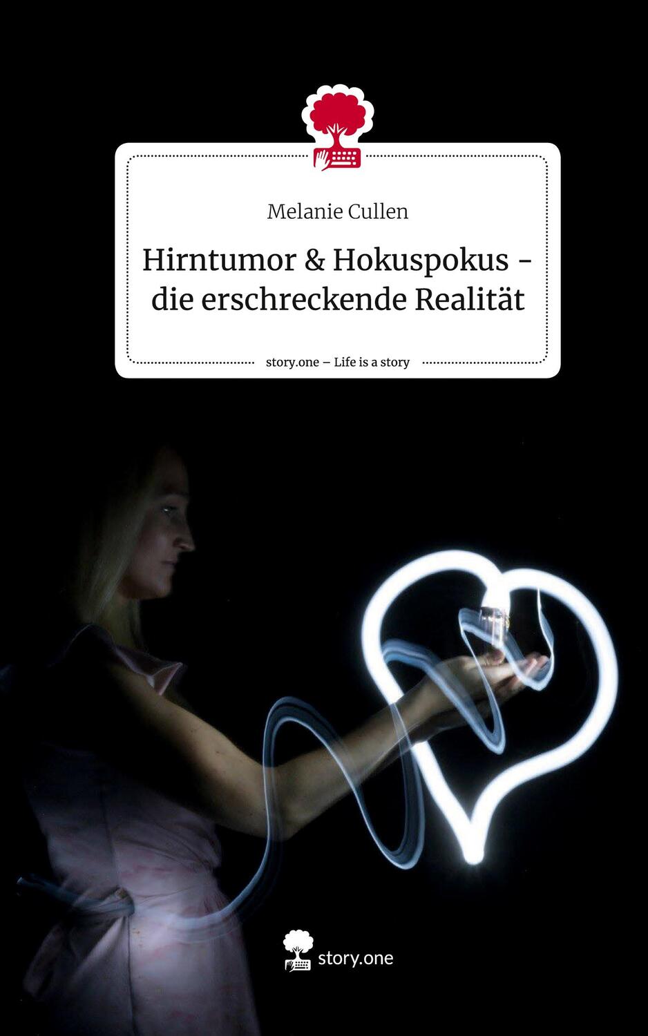 Cover: 9783710856211 | Hirntumor &amp; Hokuspokus - die erschreckende Realität. Life is a...