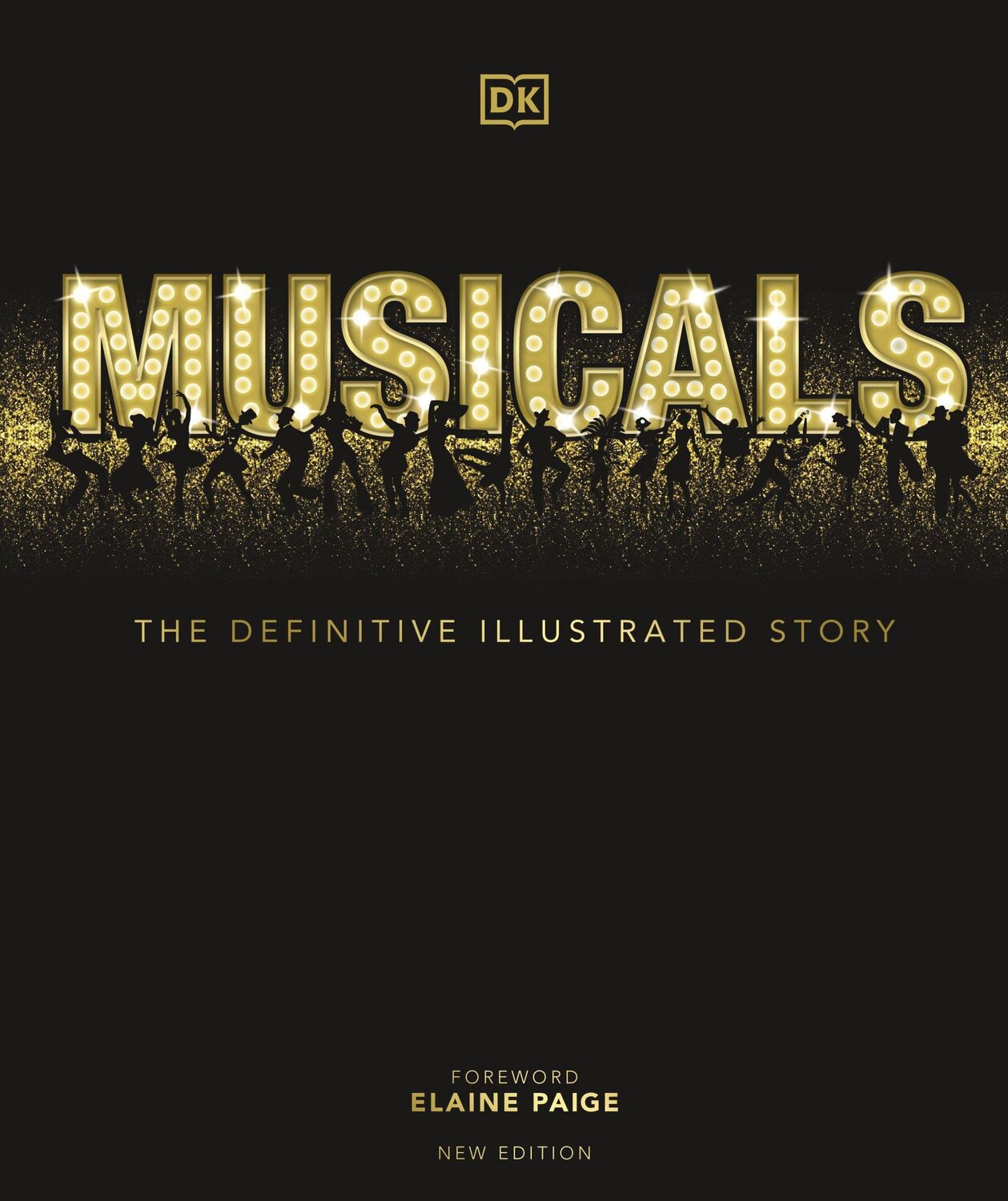 Cover: 9780241437537 | Musicals | The Definitive Illustrated Story | DK | Buch | Gebunden