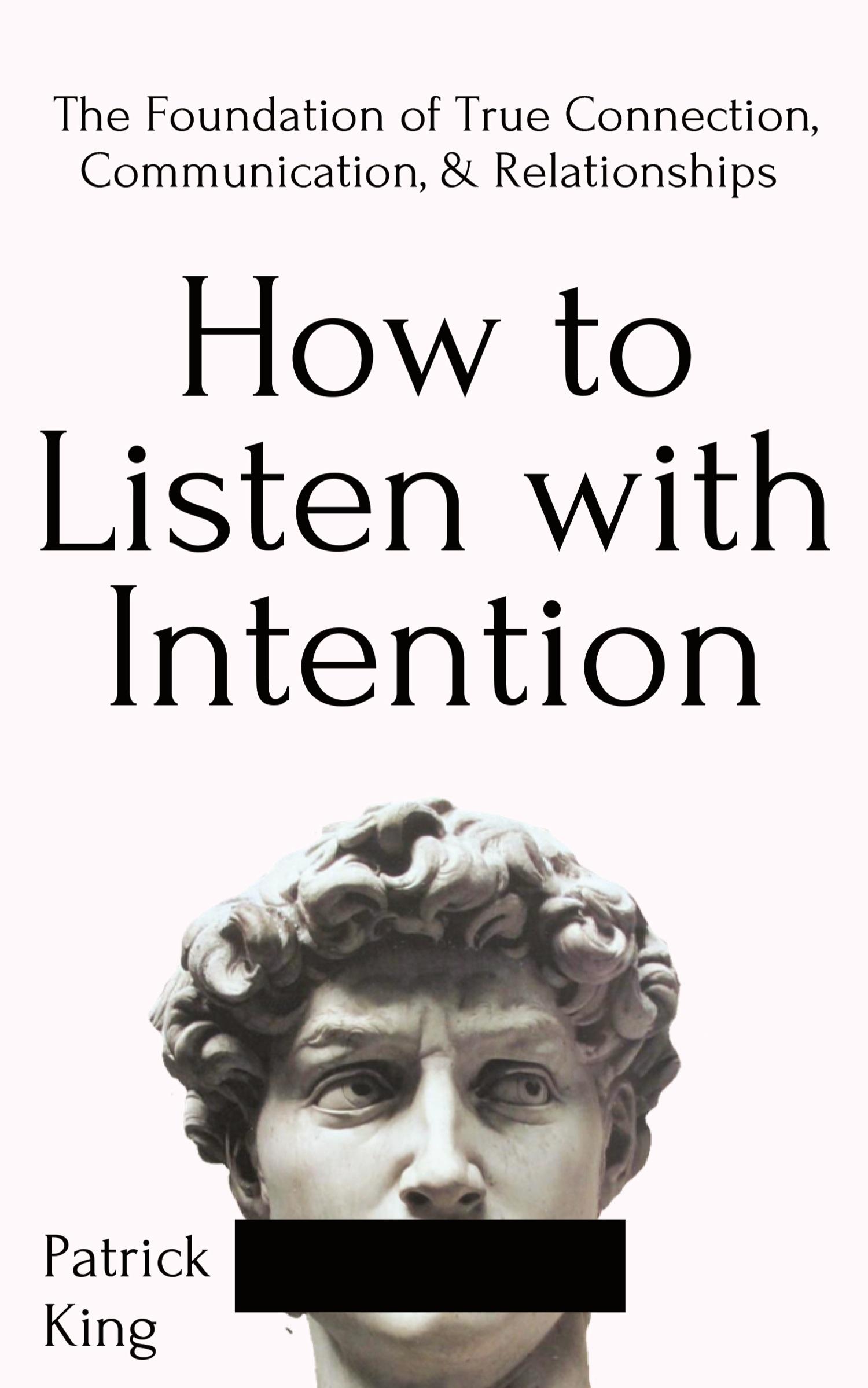 Cover: 9781647431747 | How to Listen with Intention | Patrick King | Taschenbuch | Englisch