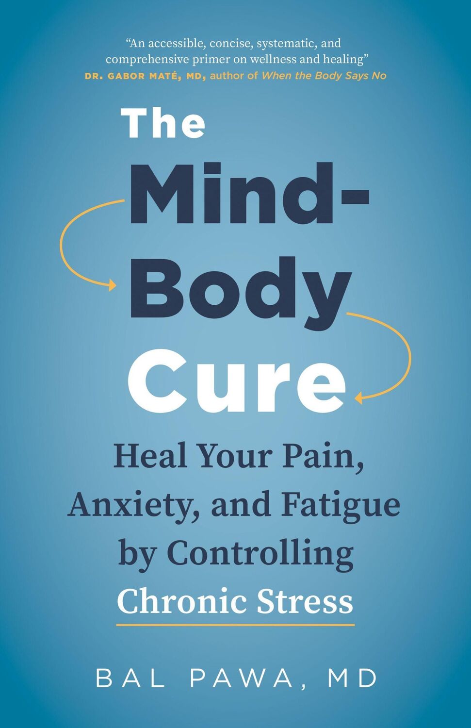 Cover: 9781771645799 | The Mind-Body Cure | Bal Pawa | Taschenbuch | Kartoniert / Broschiert