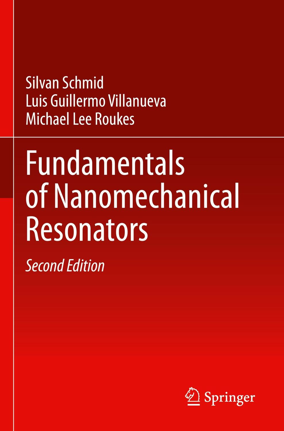 Cover: 9783031296307 | Fundamentals of Nanomechanical Resonators | Silvan Schmid (u. a.)