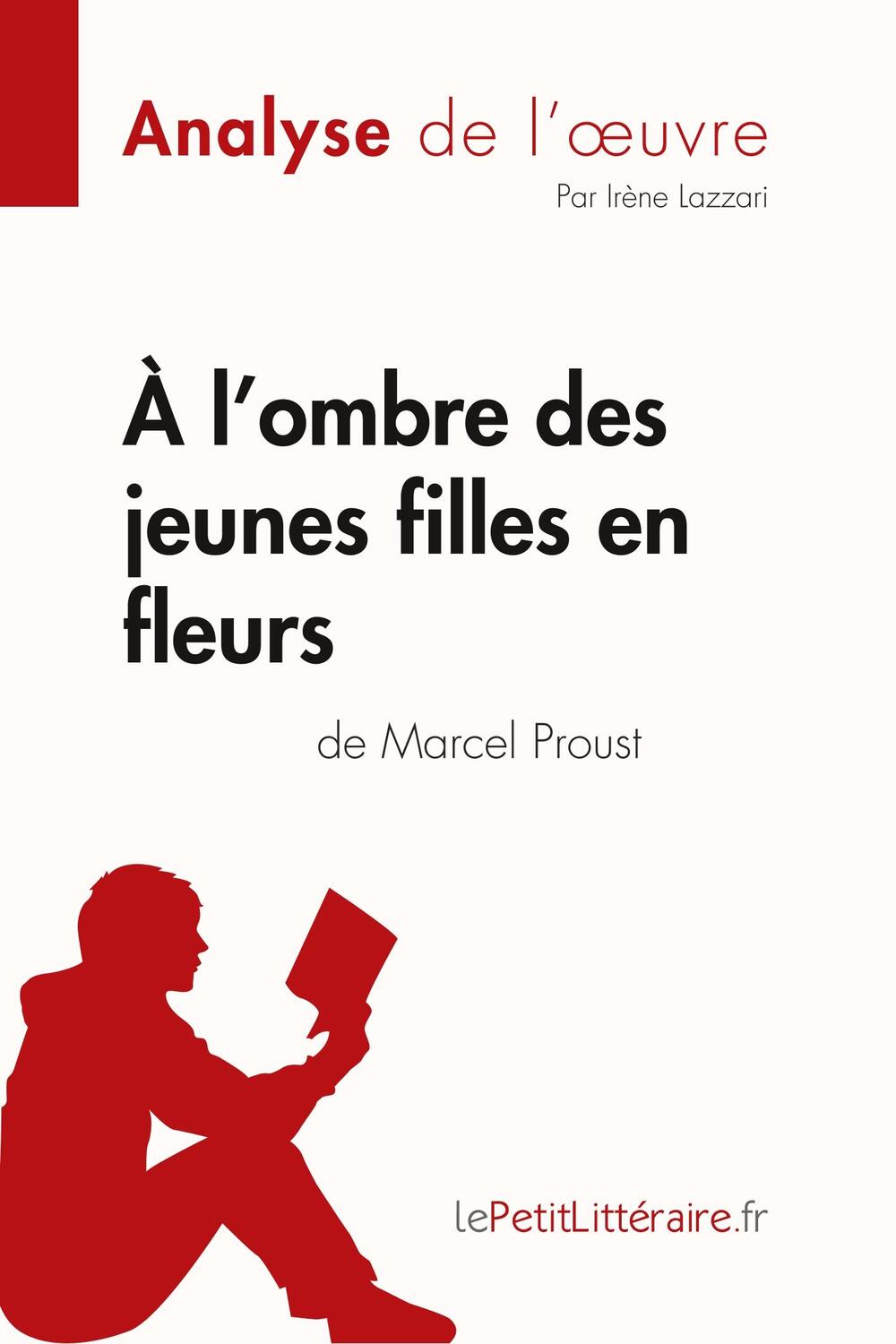 Cover: 9782808014861 | À l'ombre des jeunes filles en fleurs de Marcel Proust (Analyse de...