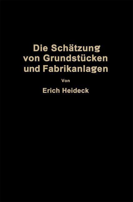 Cover: 9783662274255 | Die Schätzung von industriellen Grundstücken und Fabrikanlagen...