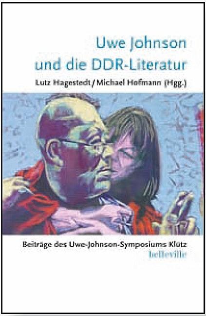 Cover: 9783943157062 | Uwe Johnson und die DDR-Literatur | Lutz/Hofmann, Michael Hagestedt