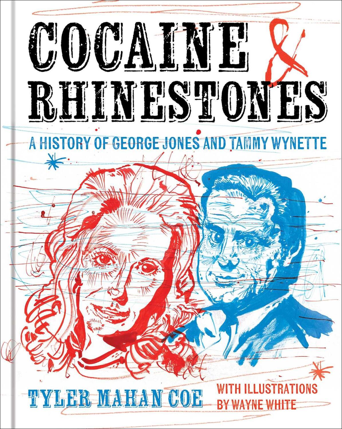 Cover: 9781668015186 | Cocaine and Rhinestones | A History of George Jones and Tammy Wynette