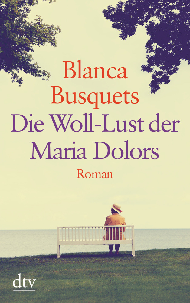 Cover: 9783423253659 | Die Woll-Lust der Maria Dolors | Roman | Blanca Busquets | Taschenbuch