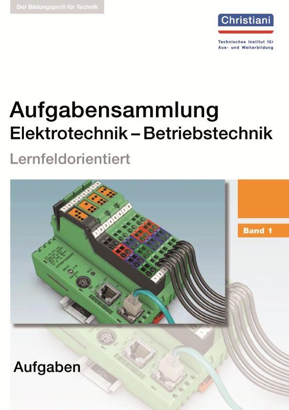 Cover: 9783865222671 | Aufgabensammlung Elektrotechnik - Betriebstechnik 1 | Hermann Wellers