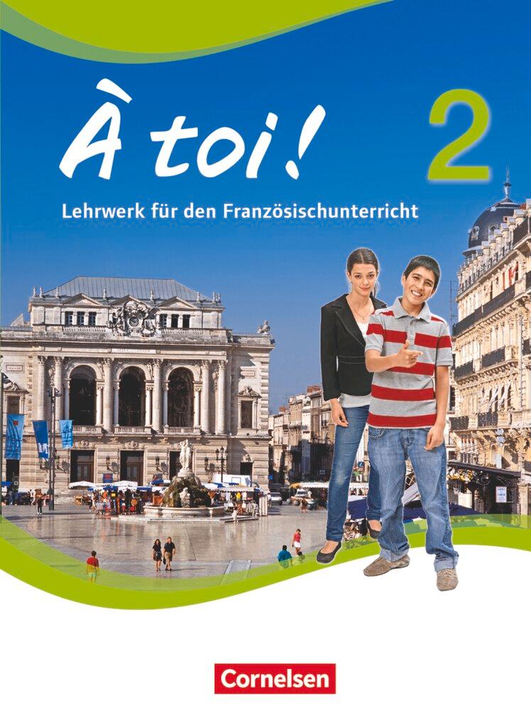 Cover: 9783065204101 | À toi! 2. Schülerbuch | Jürgen Mertens | Buch | À toi ! | 256 S.