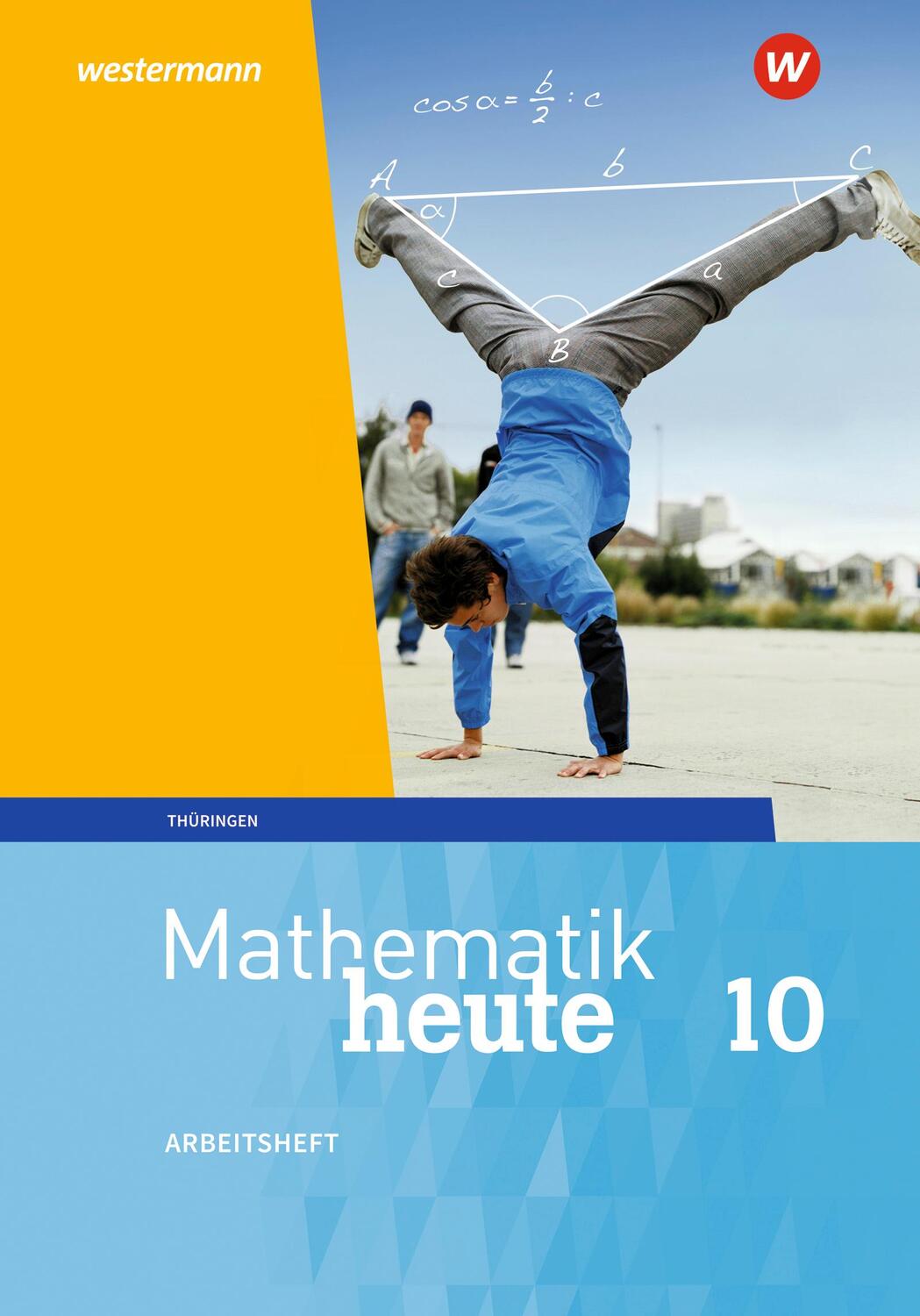 Cover: 9783141503708 | Mathematik heute 10. Arbeitsheft mit Lösungen. Thüringen | Broschüre