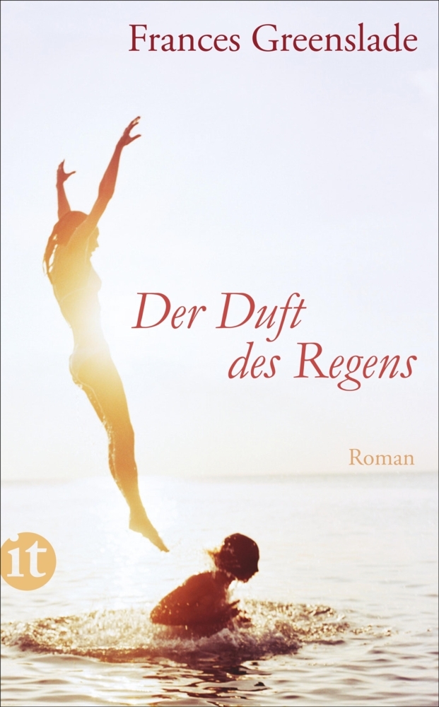 Cover: 9783458359555 | Der Duft des Regens | Roman. Deutsche Erstausgabe | Frances Greenslade