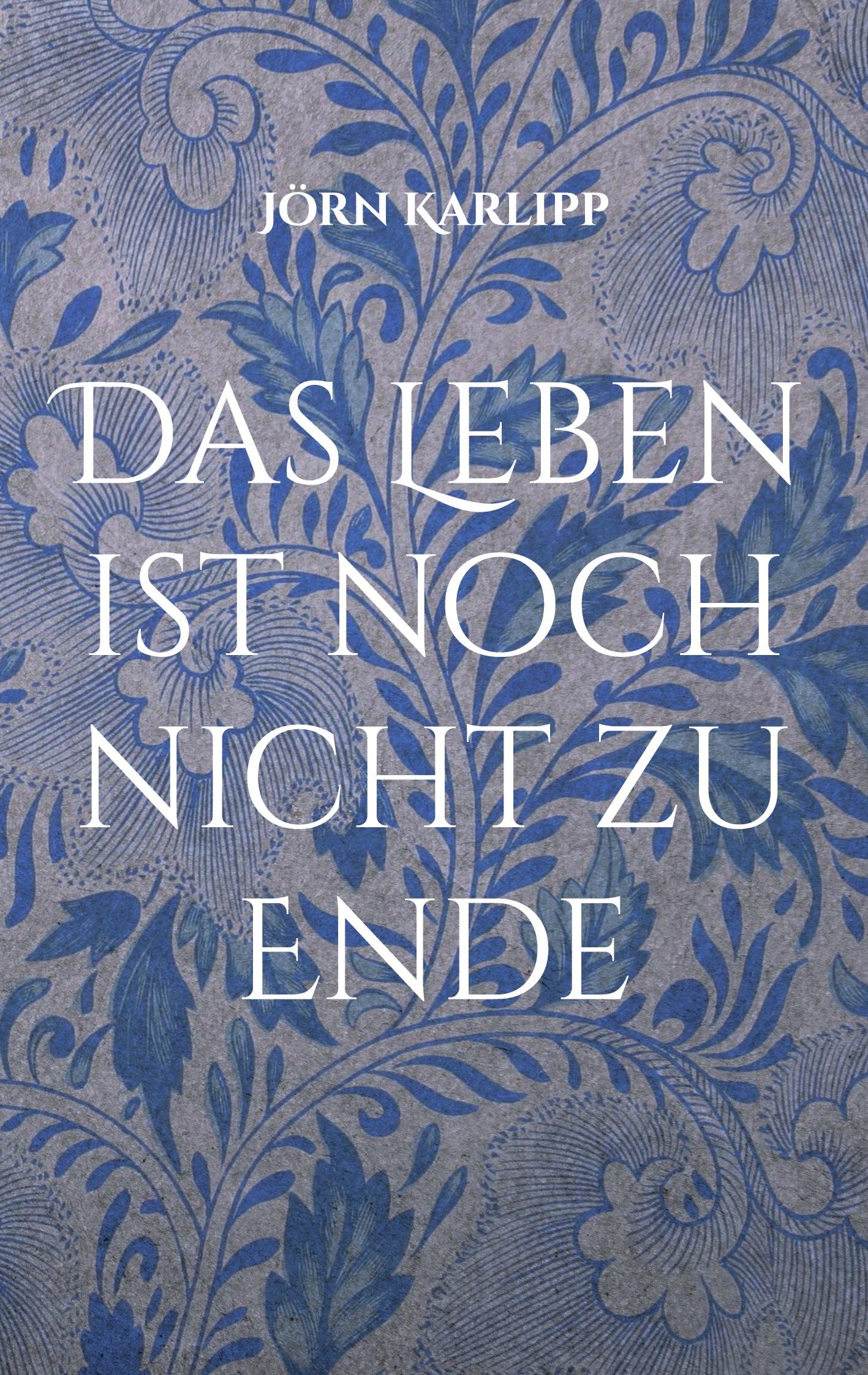 Cover: 9783769307443 | Das Leben ist noch nicht zu Ende | Geschichten aus dem Seniorenheim