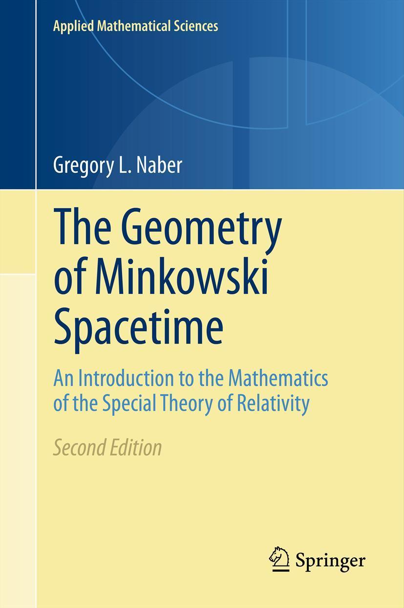 Cover: 9781493902415 | The Geometry of Minkowski Spacetime | Gregory L. Naber | Taschenbuch