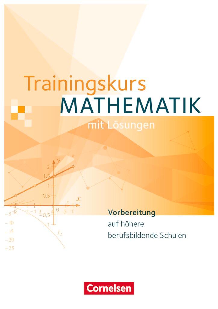 Cover: 9783064508170 | Trainingskurs Mathematik. Schülerbuch | Robert Hinze (u. a.) | Buch