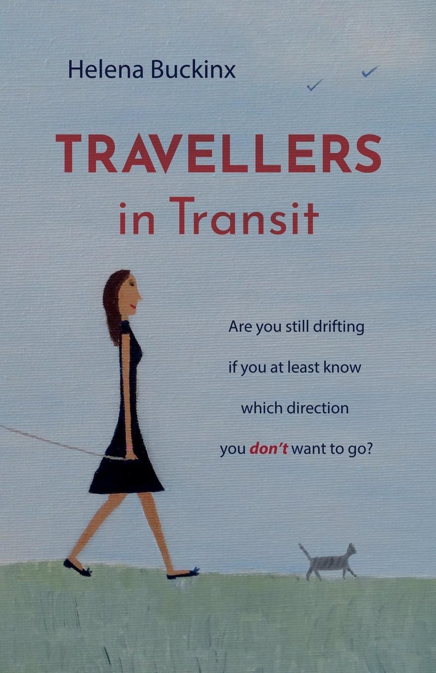 Cover: 9781805145011 | Travellers in Transit | Helena Buckinx | Taschenbuch | Paperback