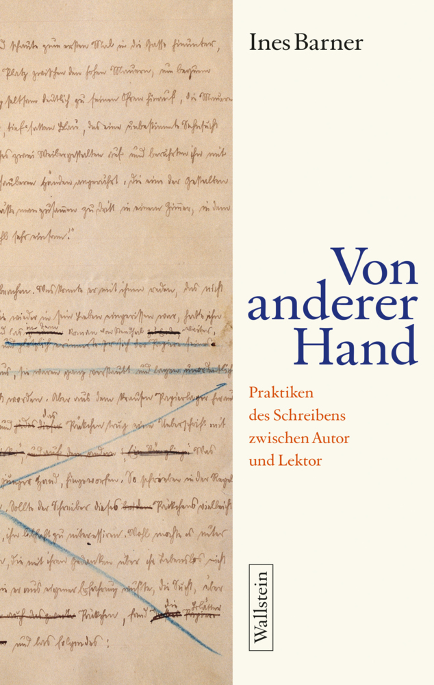 Cover: 9783835337534 | Von anderer Hand | Praktiken des Schreibens zwischen Autor und Lektor