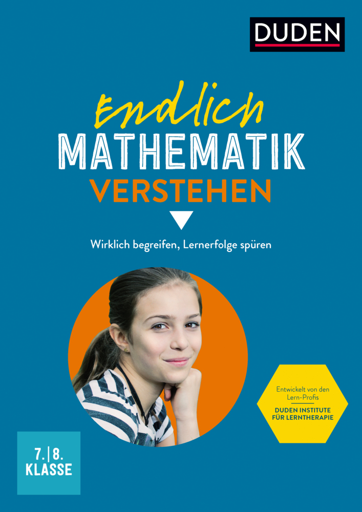 Cover: 9783411744039 | Endlich Mathematik verstehen 7./8. Klasse | Axel Werner (u. a.) | Buch