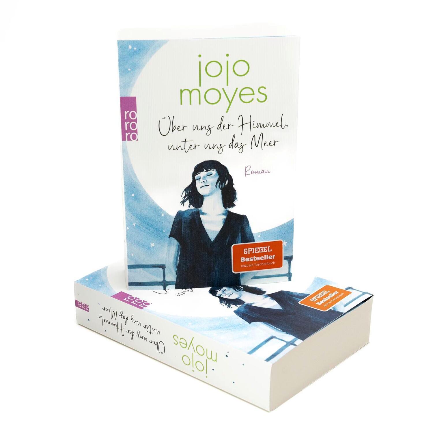 Bild: 9783499015557 | Über uns der Himmel, unter uns das Meer | Jojo Moyes | Taschenbuch