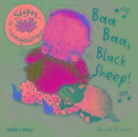 Cover: 9781904550013 | Baa, Baa, Black Sheep! | BSL (British Sign Language) | Annie Kubler